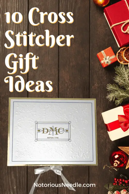 Cross Stitcher Gift Ideas